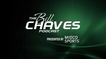 Bill Chaves Podcast - Episode 174 - The Stretch Run