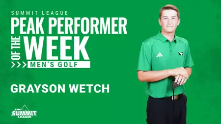 Grayson Wetch named Kwik Star Summit League Men\'s Golf Peak Performer of the Week